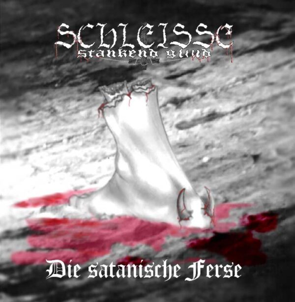 Schleisse Stankend Gliud - Die satanische Ferse CDR (Rerelease)