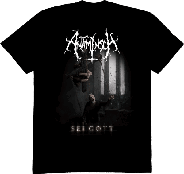 Antimensch - Sei Gott T-Shirt