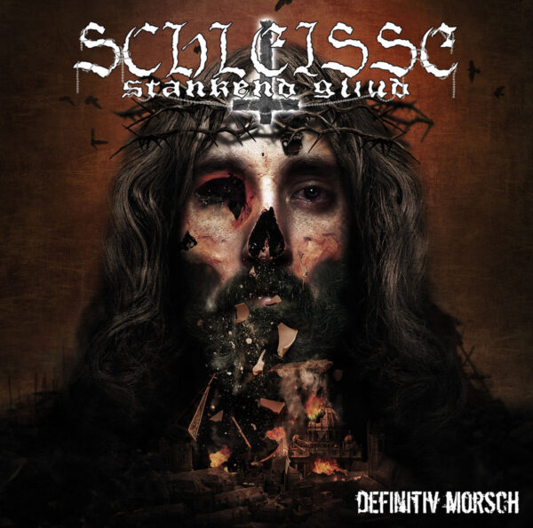 Schleisse Stankend Gliud - Definitiv Morsch CD